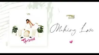 T3 - Making Love