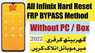 All Infinix FRP LOCK/GOOGLE ACCOUNT BYPASS (Without PC) New Method 🔥🔥🔥|| Hard Reset Pattren Unlock .