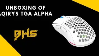 Unboxing of AQIRYS TGA ALPHA wireless mouse