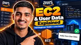 AWS EC2 & User Data Explained | Full Beginner Guide + Live Demo