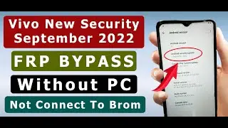 Vivo Y20 FRP Bypass September 2022 New Security Android 11/12 Without PC | Vivo Brom Mode Not Enable