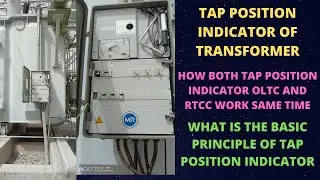 TAP POSITION INDICATOR OF TRANSFORMER. TAP POSITION INDICATOR WORKING PRINCIPLE