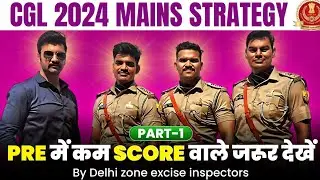 SSC CGL 2024 Mains Strategy Pre me kam marks vale || Hindi Medium and English Medium