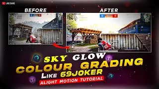 CC + Sky Glow  Like 69 JOKER | alight motion tutorial | alight motion free project xml