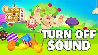 How to Turn Off Sound in Candy Crush Saga? 2024 | Candy Crush