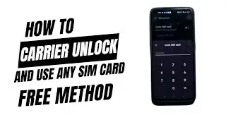Carrier Locked Phone Unlock Your Device and Fix SIM Errors