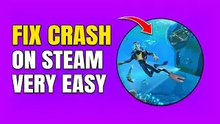 How To Fix Subnautica Crashing On Steam
