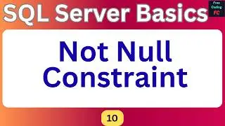 NOT NULL Constraint in SQL Server