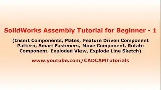 SolidWorks Assembly Tutorial for Beginners - 1 | Basics, Mates, Mirror, Constraints, Exploded View