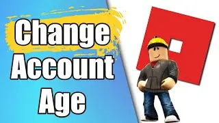How To Change Your Age On Roblox
