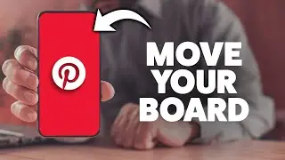 How To Move Boards On Pinterest 2026 (iPhone & Android)