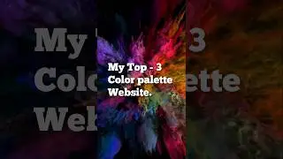 Top 3 Color palette website for you. 