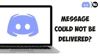 How to fix Discord  Your message could not be Delivered
