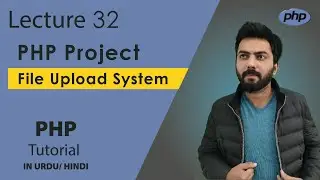 32 | File Upload System in PHP | PHP Project | PHP Tutorials|Web Development Series|The Code College