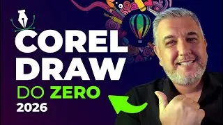 CorelDRAW Graphics Suite from Scratch: A Complete Guide for Beginners (Step-by-Step)