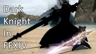 Dark Knight In Shadowbringers - FFXIV