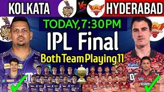 IPL 2024 | Final Match | Kolkata Knight Riders vs Sunrisers Hyderabad Playing 11 | KKR vs SRH 2024