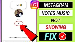 😥 Instagram Notes Music | Instagram Notes Music Not Showing | How To Add Music To Instagram Notes