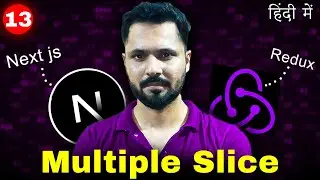 Next Js 13 with Redux Toolkit #13 Multiple Slice in Redux-toolkit