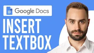 How to Insert Textbox in Google Docs (How to Add a Text Box in Google Docs)