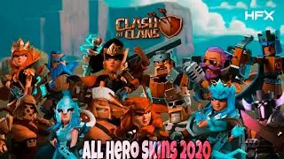 Clash of Clans , All Hero Skins 2020 , 