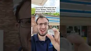 The Sketchiest Gas Station Pill EVER!