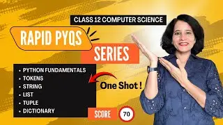 QUESTIONS | PYQs | Python TOKENS | STRING | LIST | TUPLE | DICTIONAY | Class 12 Computer Science