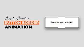 Creative CSS3 button border animation