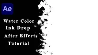 Water Color / Ink Drop Effect / After Effects Tutorial