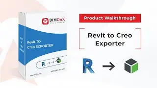 How to export your Revit model to Creo | Revit to Creo Exporter 2.0 Walkthrough Video
