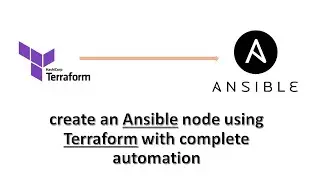 create an Ansible node using Terraform with complete automation