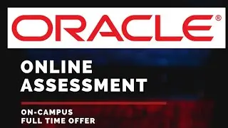 Oracle | Full-Time | On-Campus | Online Assessment | Round - 1 Test 2020