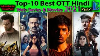 Top-10 Best OTT Hindi Web-Series & Movies 2021