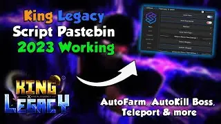 [NEW] King Legacy 🧲🥕 Script Pastebin 2023 Working | Updated 4.5.3 | AutoFarm, AutoKill Boss & More