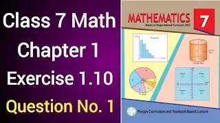 Class 7 Math Chapter 1 Exercise 1.10 Question 1 | Class 7 Math Unit 1 Exercise 1.10 Question 1