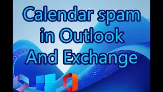 Calendar Spam in Microsoft Outlook and Exchange 365