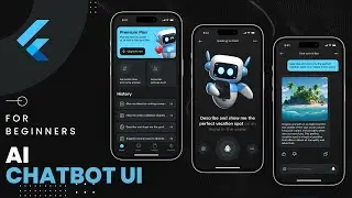 Master Flutter UI Build an AI ChatBot App  - Part 4