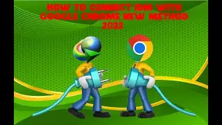 How to Connect IDM with Google Chrome New Method 2022 Easy 100% Working How to Connect IDM