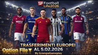 🎬Football Life 26 – New Option File | Mercato Invernale (al 05.02.2026) All Europe [by Grampa]
