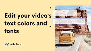 Edit your video's text colors & fonts