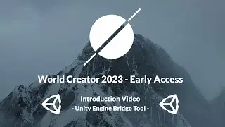 World Creator 2023 Early Access Preview - Unity Bridge