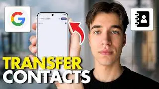 How To Transfer Contacts On Google Pixel (Full Guide 2026)