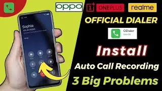 Official ODialer for Realme, Oppo, Oneplus Devices | Replace Google Dialer with ODialer