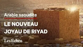 Un cube géant en plein cœur de Riyad : le nouveau projet fou de l’Arabie saoudite