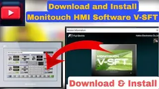 How to Download and installed  Monitouch HMI Software V-SFT in Your PC. V-SFT Software. Part-1
