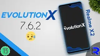 Realme X2🔥Evolution X 7.6.2 Android 13 Custom ROM Detailed Review | New Features?? & Bugs?? | A13