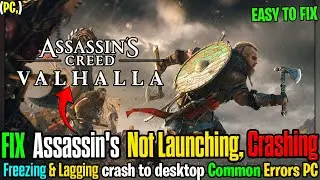 Fix Assassin’s Creed Valhalla Not Launching, Freezing & Crashing (2026) ❌🎮