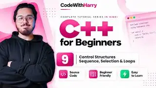 C++ Control Structures, If Else and Switch-Case Statement | C++ Tutorials for Beginners #9