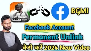 How To Unlink Facebook From BGMI 2024 Hindi | New Rules For BGMI Unlink 2024 New Video