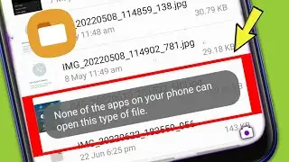 Fix My Files || None of the apps on your phone can open this type of file in Samsung Phone